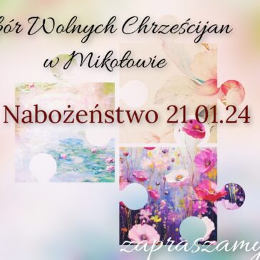 Niedzielne nabożeństwo. Usługa brata Konrada Płudowskiego.21.01.24