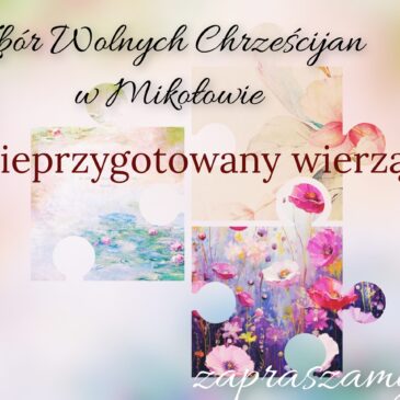 „Nieprzygotowany wierzący” M. Wojtoń