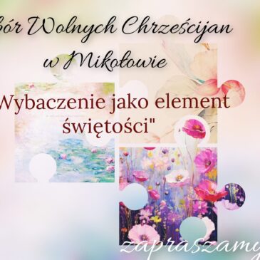 „Wybaczenie jako element świętości” A. Marekwia 24.09.24