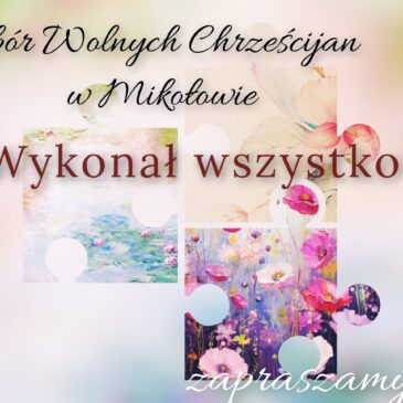 „Wykonał wszystko”. Kazanie niedzielne 29.12.24