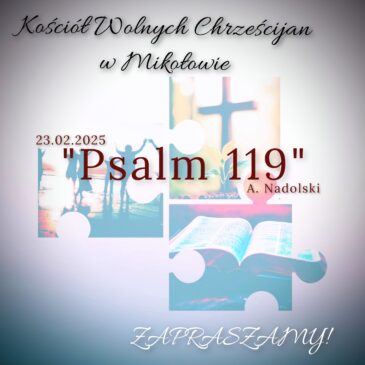 ” Psalm 119 ” A. Nadolski 23.02.25