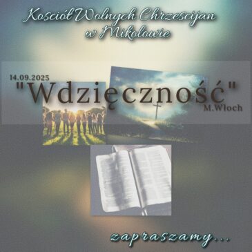 „Wdzięczność” M. Włoch 14.09.2025