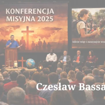 „Konferencja misyjna 2025” – Czesław Bassara 15.11.2025